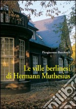 Le ville berlinesi di Hermann Muthesius. E-book. Formato EPUB ebook