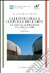 Gli edifici della cultura e dell'arte - LE CASE DEGLI ITALIANI: La civiltà e il progresso dell'Italia unita. E-book. Formato EPUB ebook