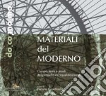 Materiali del moderno: Campo, temi e modi del progetto di riqualificazione. E-book. Formato EPUB ebook