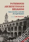 Patrimonio architettonico religioso: Nuove funzioni e processi di trasformazione. E-book. Formato EPUB ebook