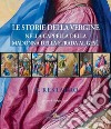 Le storie della Vergine nella Cappella della Madonna della Strada al Gesù: Il restauro. E-book. Formato EPUB ebook