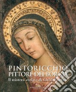 Pintoricchio (Pinturicchio). Pittore dei Borgia: Il mistero svelato di Giulia Farnese. E-book. Formato EPUB ebook