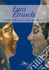 Egizi Etruschi: Da Eugene Berman allo Scarabeo Dorato. E-book. Formato EPUB ebook