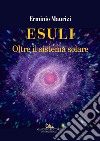 Esuli: Oltre il sistema solare. E-book. Formato EPUB ebook