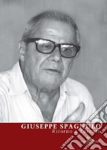 Giuseppe Spagnulo: Ritorno a Taranto. E-book. Formato EPUB ebook