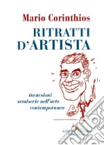 Ritratti d'artista: Incursioni semiserie nell'arte contemporanea. E-book. Formato EPUB ebook