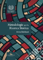 Metodologie per la ricerca storica. E-book. Formato EPUB ebook