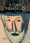 Il caso Pirandello. E-book. Formato EPUB ebook di Paolo Petroni