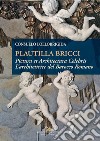 Plautilla Bricci: Pictura et Architectura Celebris. L'architettrice del Barocco Romano. E-book. Formato EPUB ebook di Consuelo Lollobrigida