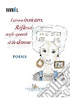 Lavoro insicuro. Riflessi negli sguardi delle donne: Poesie. E-book. Formato EPUB ebook