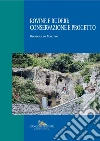 Rovine e ruderi: conservazione e progetto. E-book. Formato EPUB ebook di Saggi Martino