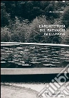 L' architettura del paesaggio in Giappone. E-book. Formato PDF ebook di Alessandro Villari