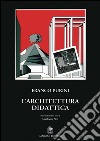 L’architettura didattica: Nuova edizione a cura di Gianfranco Neri. E-book. Formato PDF ebook di Franco Purini