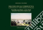 Dall'edilizia all'urbanistica. La ricostruzione in Calabria alla fine del Settecento: La ricostruzione in Calabria alla fine del Settecento. E-book. Formato PDF ebook