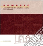 Bomarzo. Architetture fra natura e società. E-book. Formato PDF