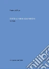 Tutte le poesie romanesche: 1946-1995. E-book. Formato PDF ebook di Mario Dell'Arco