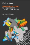 L'abecedario del grafico: La progettazione tra creatività e scienza. E-book. Formato PDF ebook