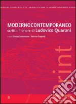 ModernoContemporaneo. Scritti in onore di Ludovico Quaroni. E-book. Formato PDF ebook