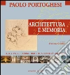 Architettura e Memoria: Teoria, progettazione, dibattito sulla città, arti visive. E-book. Formato PDF ebook di Paolo Portoghesi