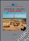 Ricerche nel santuario di Hera Lacinia a Capo Colonna di Crotone: Risultati e prospettive. E-book. Formato PDF ebook
