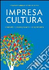 Impresa Cultura. Creatività. partecipazione, competitività: 12° Federculture. E-book. Formato EPUB ebook