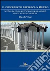 Il Colonnato di piazza S. Pietro: Opera che fra le antiche poche ne ha pari, fra le moderne nessuna. E-book. Formato EPUB ebook