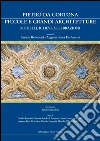 Pietro da Cortona: piccole e grandi architetture. Modelli, rilievi, celebrazioni. E-book. Formato PDF ebook di Benedetti S. (cur.) Roca De Amicis A. (cur.)