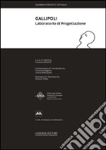 Gallipoli: Laboratorio di Progettazione. E-book. Formato EPUB ebook