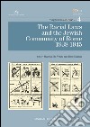 The Racial Laws and the Jewish Comunity of Rome (1938-1945). E-book. Formato PDF ebook