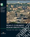 Roma e lo sguardo / Roman perspectives: Figure per storie a venire / Images for future stories. E-book. Formato EPUB ebook