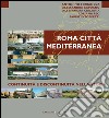 Roma città mediterranea. Continuità e discontinuità. E-book. Formato PDF ebook