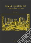 Roma e Lazio 1945-2007: La formazione di una regione urbana. E-book. Formato PDF ebook