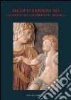 Iacopo Sansovino - La Madonna in cartapesta del Bargello: Restauro e indagini. E-book. Formato PDF ebook