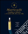 Mavrorachi. Il profumo di Afrodite ed il mistero della dea senza volto: Dal 2000 a.C ad oggi quattromila anni di profumo. E-book. Formato PDF ebook