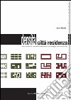 Densità città residenza: Tecniche di densificazione e strategie anti-sprawl. E-book. Formato PDF ebook