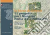 11 progetti per i Municipi Roma XV e Roma XVI: La forza dell'ovest. E-book. Formato PDF ebook di M.Cristina Campanelli