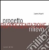 La rappresentazione tra progetto e rilievo. E-book. Formato PDF ebook di Caterina Palestini