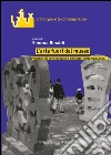 L'arte fuori dal museo: Problemi di conservazione dell' arte contemporanea. E-book. Formato PDF ebook di Simona Rinaldi