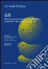 Gis. Teoria ed applicazioni per la pianificazione la gestione e la protezione della città. E-book. Formato PDF ebook di Paola Costa