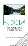 Adda. Tra percezione e conoscenza. E-book. Formato PDF ebook di Sereno Innocenti