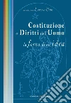 Costituzione e Diritti dell'Uomo: La forza di un'idea. E-book. Formato PDF ebook di Associazione Lares et Urbs