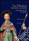 San Pellegrino tra mito e storia: I luoghi di culto in Europa. E-book. Formato PDF ebook di Adelaide Trezzini