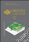Origini - XXX Nuova serie 2008: Preistoria e protostoria delle civiltà antiche. E-book. Formato PDF ebook