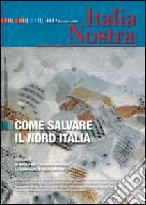 Italia Nostra 441/2008: Associazione Nazionale per la tutela del Patrimonio Storico, Artistico e Naturale della Nazione. E-book. Formato PDF ebook di AA. VV.