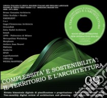 Complessità e sostenibilità: il territorio e l'architettura n. 09/2008: Rivista bimestrale digitale di pianificazione e progettazione. E-book. Formato PDF ebook di AA. VV.