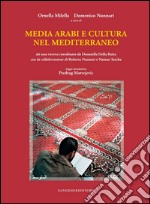 Media arabi e cultura nel Mediterraneo. Ediz. illustrata. E-book. Formato PDF ebook