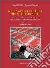 Media arabi e cultura nel Mediterraneo. Ediz. illustrata. E-book. Formato PDF ebook
