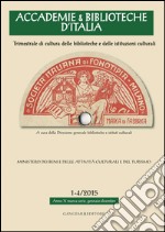 Accademie & Biblioteche 1-4/2015: Trimestrale di cultura delle biblioteche e delle istituzioni culturali. E-book. Formato EPUB
