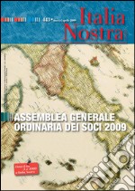 Italia Nostra 443/2009: Assemblea Generale Ordinaria dei Soci 2009. E-book. Formato PDF ebook