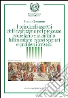 I principali aspetti dell'evoluzione nel processo societario e in ambito fallimentare: nuovi scenari e problemi irrisolti. E-book. Formato PDF ebook